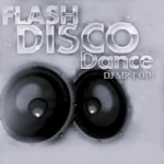 Flash Disco Dance DELUXE