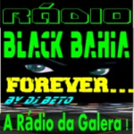 Rádio Black Bahia Forever
