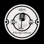 Rádio Vem Fribrugo Adorar