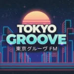 Tokyo Groove FM